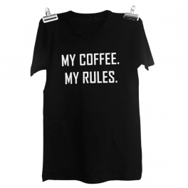 Tshirtmycoffeemyrulesdame-20